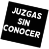 JUZGAS SIN CONOCER