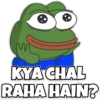 KYA CHAL RAHA HAIN?