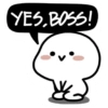 YES, BOSS!