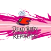 DEAD BODY REPORTED