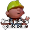 @rosc.stickersí Nadie pidió tu opinión ctmr