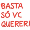 BASTA SÓ VC QUERER!