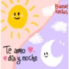 Te amo 1 día y noche Buenas noches