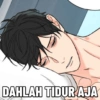 DAHLAH TIDUR AJA