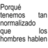 🤵🏻‍♂️🚫 MALDITOS HOMBRES 🚫🤵🏻‍♂️ 25
