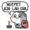 NGEPET AJA LAH GUA