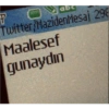 F Twitter/MazidenMesaj 29 Maalesef gunaydin