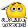 JURO QUE VOY A RESPONDER