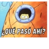 ¿QUÉ PASÓ AHÍ?