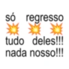 só regresso tudo deles!!! nada nosso!!!