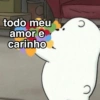 todo meu amor e carinho ၁ ว