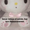 besar reduce el estrés, hay que desestresarnos