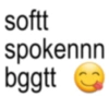 softt spokennn bggtt