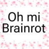 0.00 Oh mi Brainrot