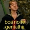 boa noite gentalha
