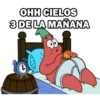 OHH CIELOS 3 DE LA MAÑANA