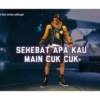 m bisa terima undangan SEHEBAT APA KAU MAIN CUK CUK
