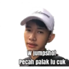 W jumpshot Pecah palak lu cuk
