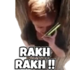 RAKH RAKH !!