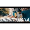 MIAN) THIRUTTU MOLLA