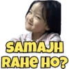 SAMAJH RAHE HO?