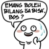 EMANG BOLEH BILANG GA BISA BOS?