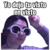 Yo dejo tu visto en visto @SoyChoogomila