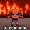 tô com ódio