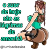 o suor de hoje são as lágrimas de amanhã @tumbaclassica