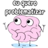 eu quero problematizar