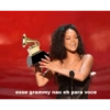 esse grammy nao eh para voce