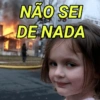 NÃO SEI DE NADA