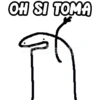 OH SI TOMA