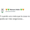 Mariano Heller @marianoheller Y cuando uno creía que la cosa no podía ser más vergonzosa...