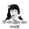 To de olho em você!