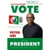 MOVING NIGERIA FROM SHARING FORMULA TO 2023 ELECTION PRODUCTION FORMULA VOTE EVER PETER OBI FOR PRESIDENT FEDERAL REPUBLIC OF NOERIA