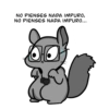 NO PIENSES NADA IMPURO, NO PIENSES NADA IMPURO...