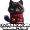 carols.zdio ¿QUIÉN TE CREES PARA GUSTARME TANTO?
