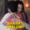 SHABAT SHALOM!