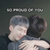 SO PROUD OF YOU
