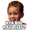 KYA BOL RAHA HAI?