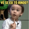 VÊ SE EU TÔ RINDO?