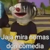Jaja mira nomas don comedia