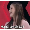 Haha lawak Lo?