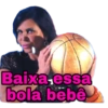 Baixa essa bola bebê