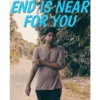 END IS NEAR FOR YOU