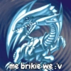 me brikie we'v