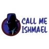 CALL ME ISHMAEL