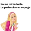 No me miren tanto, La perfeccion no se pega