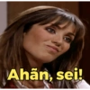 Ahãn, sei!